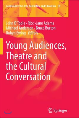 Young Audiences, Theatre and the Cultural Conversation