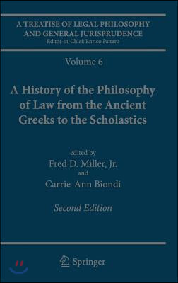 A Treatise of Legal Philosophy and General Jurisprudence: Volume 6: A History of the Philosophy of Law from the Ancient Greeks to the Scholastics