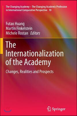 The Internationalization of the Academy: Changes, Realities and Prospects