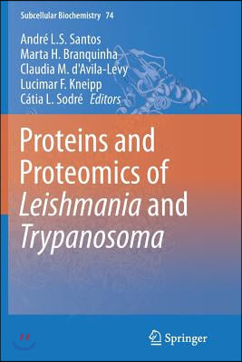 Proteins and Proteomics of Leishmania and Trypanosoma