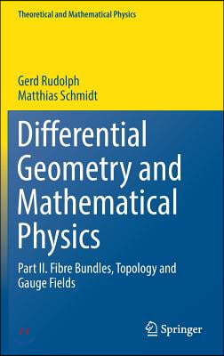 Differential Geometry and Mathematical Physics: Part II. Fibre Bundles, Topology and Gauge Fields