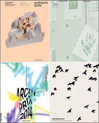 Archiprix 2017: The Best Dutch Graduation Projects Architecture, Urbanism, Landscape Architecture