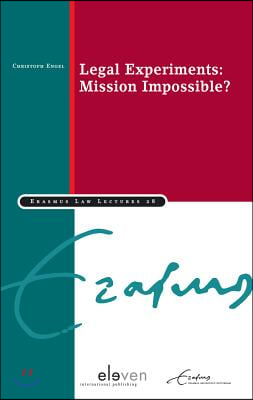 Legal Experiments: Mission Impossible?: Volume 28