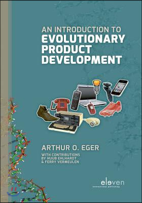 An Introduction to Evolutionary Product Development