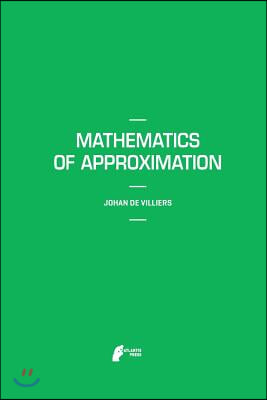 Mathematics of Approximation