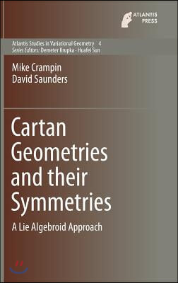 Cartan Geometries and Their Symmetries: A Lie Algebroid Approach