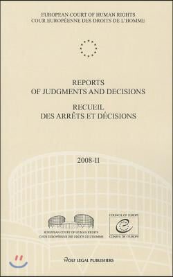 Reports of Judgments and Decisions 2008- II / Recueil Des Arrets Et Decisions 2008- II