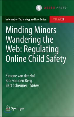 Minding Minors Wandering the Web: Regulating Online Child Safety