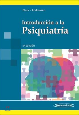 Introduccion a la psiquiatria / Introduction to Psychiatry