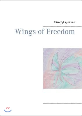 Wings of Freedom