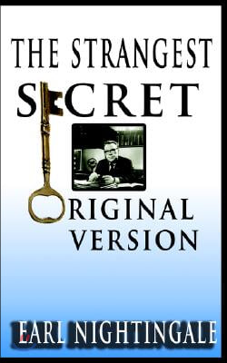 Earl Nightingale&#39;s The Strangest Secret