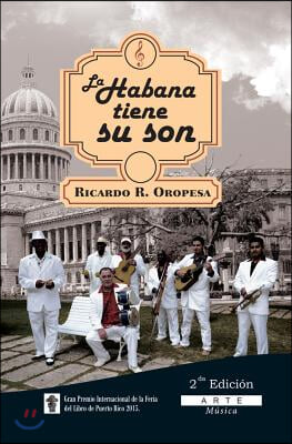 La Habana Tiene Su Son/ Havana has its Son