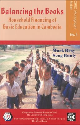 Balancing the Books: Household Financing of Basic Education in Cambodia
