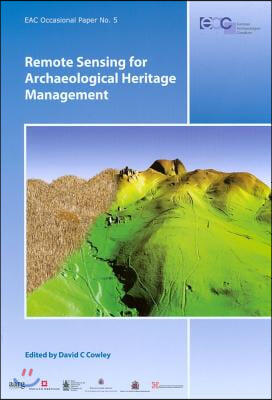 Remote Sensing for Archaeological Heritage Management