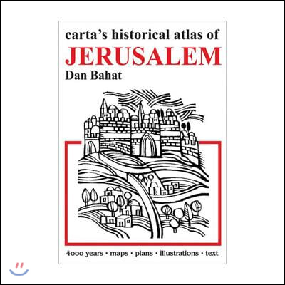 Carta&#39;s Historical Atlas of Jerusalem