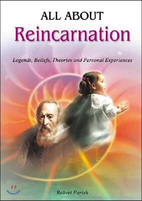 All About Reincarnation