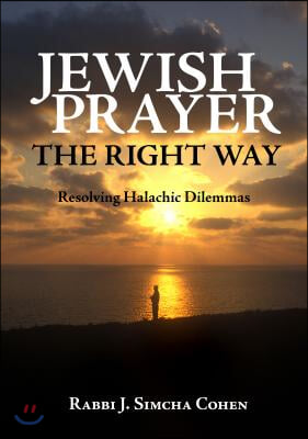 Jewish Prayer the Right Way