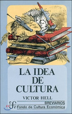 La idea de cultura/ The idea of culture