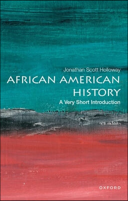 African American History: A Very Short Introduction