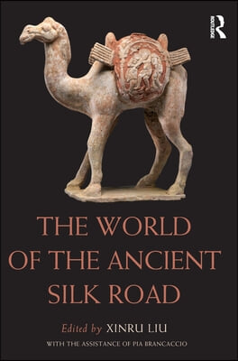 World of the Ancient Silk Road