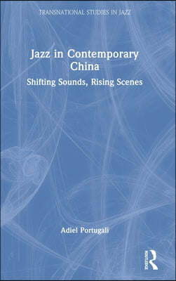 Jazz in Contemporary China