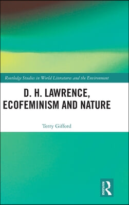 D. H. Lawrence, Ecofeminism and Nature