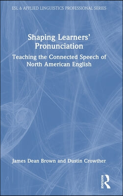 Shaping Learners’ Pronunciation
