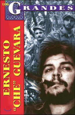 Ernesto &quot;Che&quot; Guevara