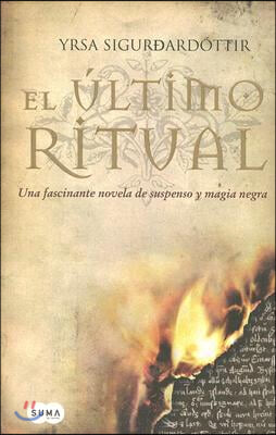 El Ultimo Ritual / Last Rituals: An Icelandic Novel of Secret Symbols, Medieval Witchcraft, and Modern Murder