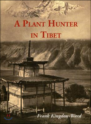 A Plant Hunter in Tibet