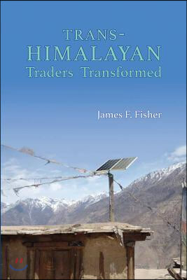 Trans-Himalayan Traders Transformed: Return to Tarang