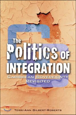 The Politics of Integration