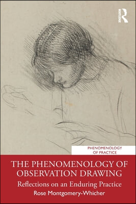 Phenomenology of Observation Drawing