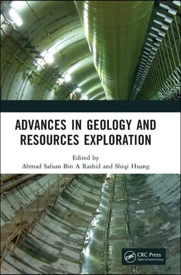 Advances in Geology and Resources Exploration: Proceedings of the 3rd International Conference on Geology, Resources Exploration and Development (ICGR