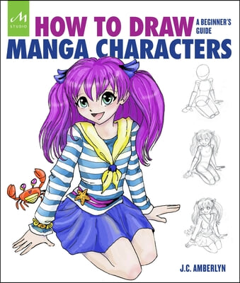 How to Draw Manga Characters: A Beginner&#39;s Guide