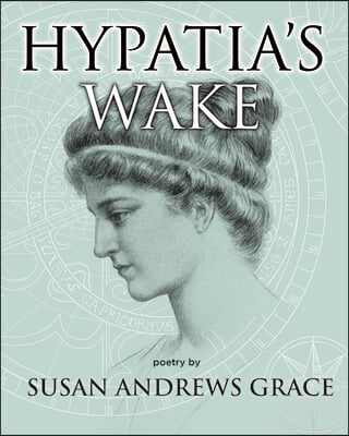 Hypatia&#39;s Wake