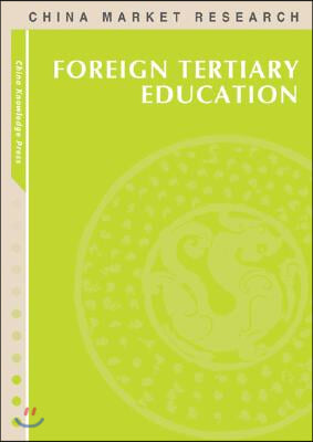 China Foreign Tertiary Education Market