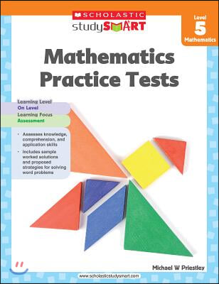 Scholastic Study Smart Mathematics Practice Tests, Level 5