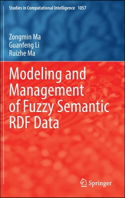 Modeling and Management of Fuzzy Semantic Rdf Data