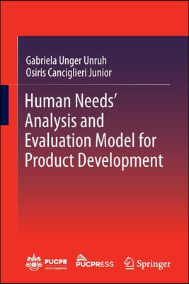 Human Needs' Analysis and Evaluation Model for Product Development