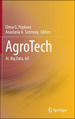 Agrotech: Ai, Big Data, Iot