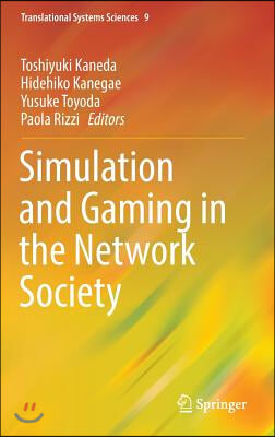 Simulation and Gaming in the Network Society