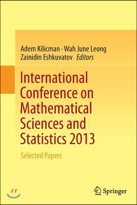 International Conference on Mathematical Sciences and Statistics 2013: Selected Papers