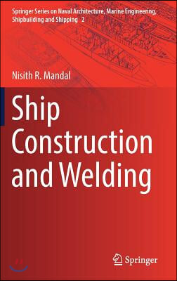 Ship Construction and Welding