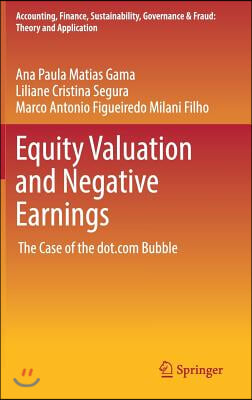 Equity Valuation and Negative Earnings: The Case of the Dot.com Bubble