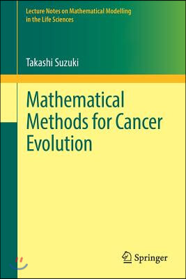 Mathematical Methods for Cancer Evolution