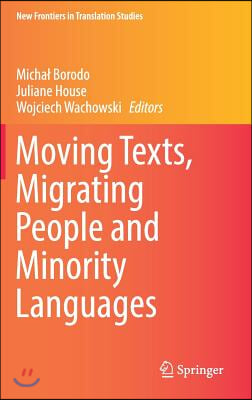 Moving Texts, Migrating People and Minority Languages