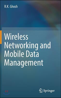 Wireless Networking and Mobile Data Management