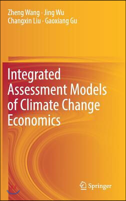 Integrated Assessment Models of Climate Change Economics