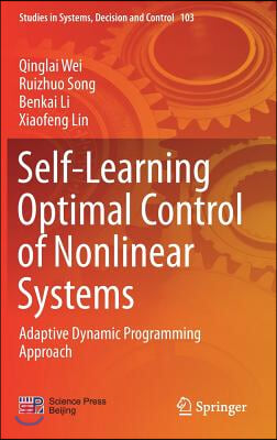 Self-Learning Optimal Control of Nonlinear Systems: Adaptive Dynamic Programming Approach